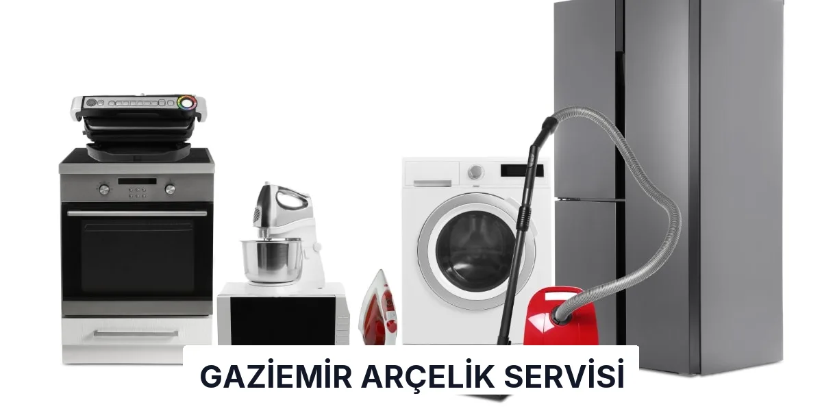 Gaziemir Arçelik Servisi
