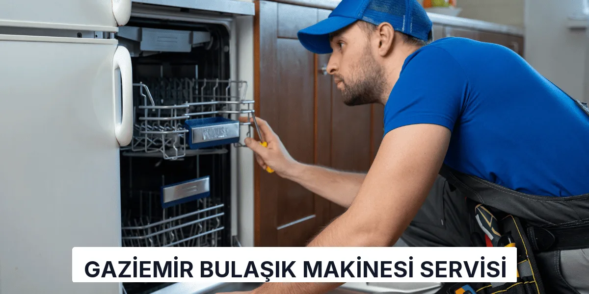 Gaziemir Bulaşık Makinesi Servisi